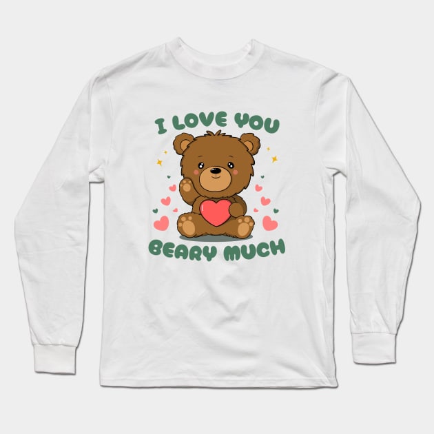 I Love You Beary Much - Cute Bear for couple on valentine day Long Sleeve T-Shirt by Nine Tailed Cat